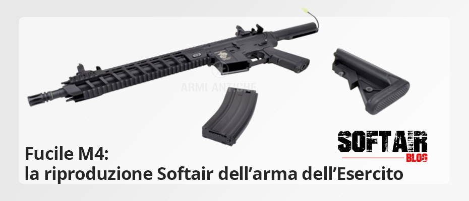 Fucile M4: la riproduzione Softair dell'arma dell'Esercito - Blog Softair